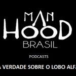 A VERDADE SOBRE O LOBO ALFA – podcast 007