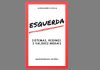 ESQUERDA: Sistemas, Regimes e Valores Morais – lançamento ManhoodBrasil Edições