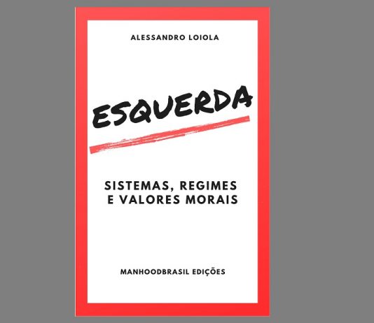 ESQUERDA: Sistemas, Regimes e Valores Morais – lançamento ManhoodBrasil Edições